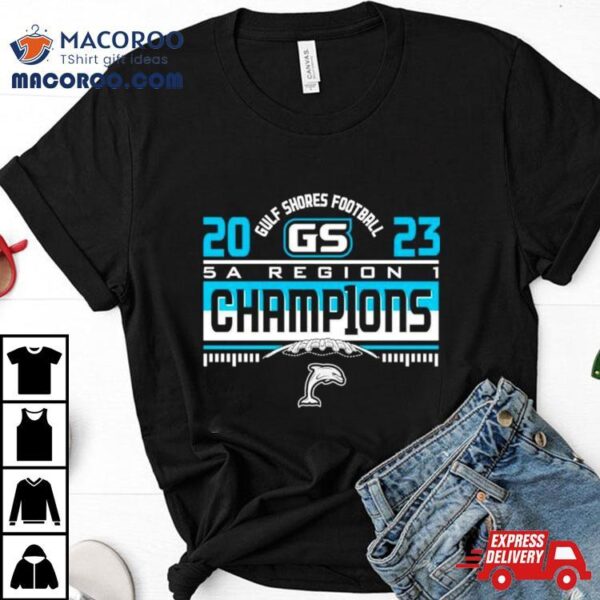 Gulf Shores Football 2023 Ahsaa Football 5a State Champions Shirt