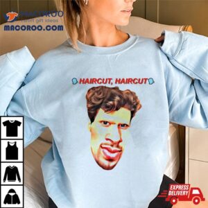 Haircut Haircut Jonybrony Face Tshirt