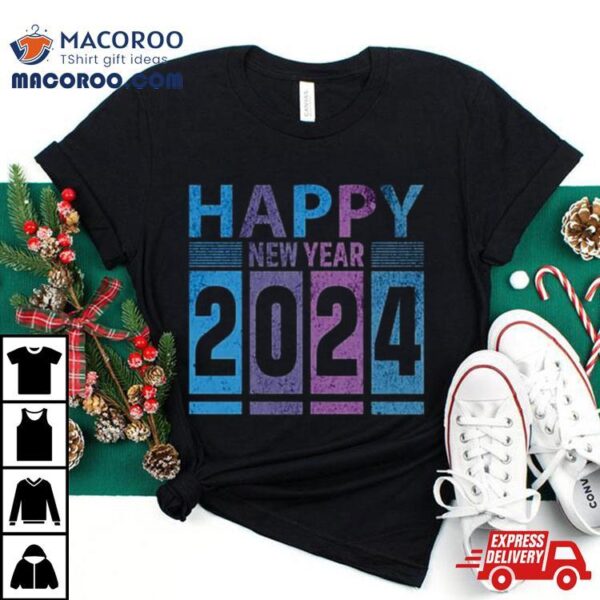 Happy New Year 2024 Fun T Shirt