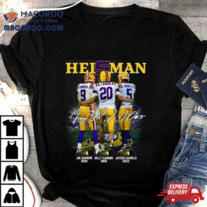 Heisman Lsu Tigers Joe Burrow 2019 Billy Cannon 1969 Jayden Daniels 2023 T Shirt