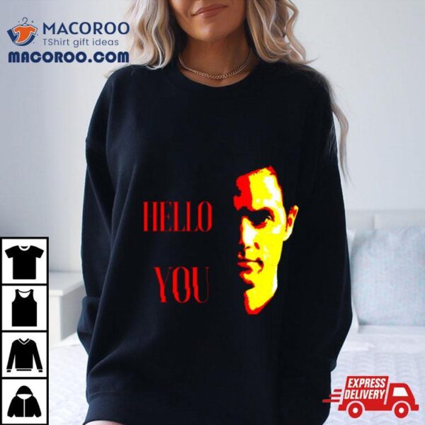 Hello You Netflix You Joe Goldberg Beck Love Quinn Candace Graphic Shirt