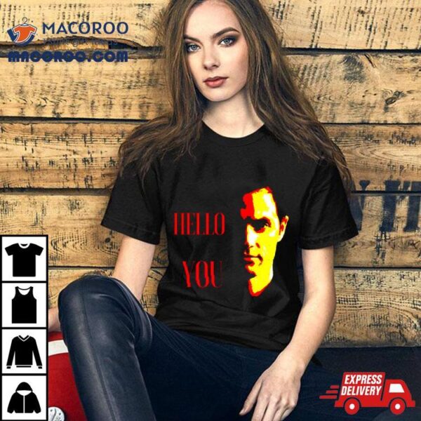 Hello You Netflix You Joe Goldberg Beck Love Quinn Candace Graphic Shirt