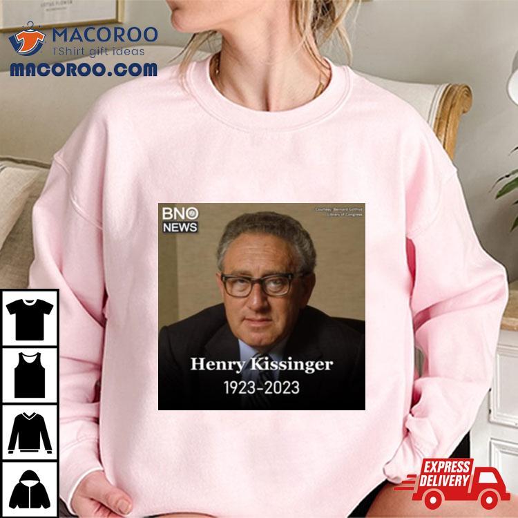 Henry Kissinger 1923 2023 T Shirt Henry Kissinger 1923 2023 T Shirt
