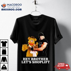 Hey Brother Let S Lif Tshirt