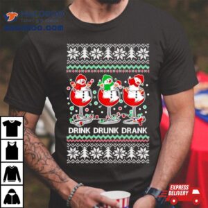 Holiday Spirits Drink Drank Drunk Snowmen Ugly Christmas Shirt