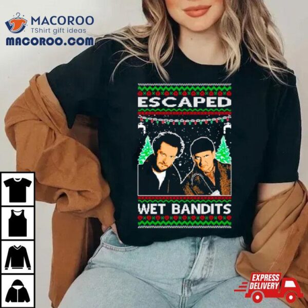 Home Alone Escaped Wet Bandits Ugly Christmas Shirt