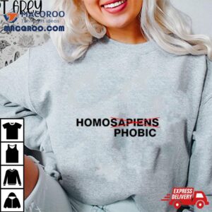 Homosapiens Homophonic Shirt 3 Homosapiens Homophonic Tshirt