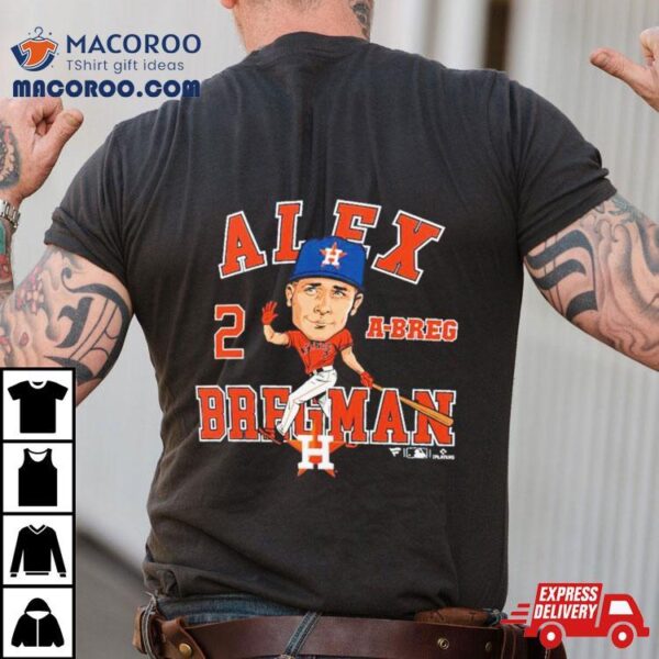 Houston Astros Alex Bregman Caricature A Breg Shirt