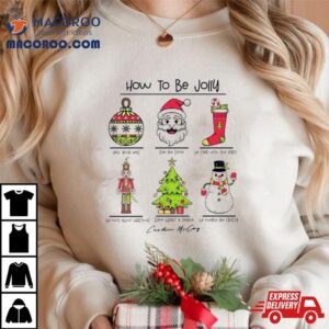 How To Be Jolly Merry Christmas Tshirt