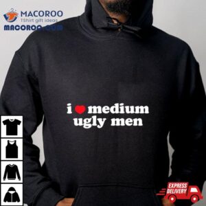 I Heart Medium Ugly Men Tshirt