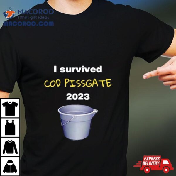 I Survived Cod Pissgate 2023 Shirt