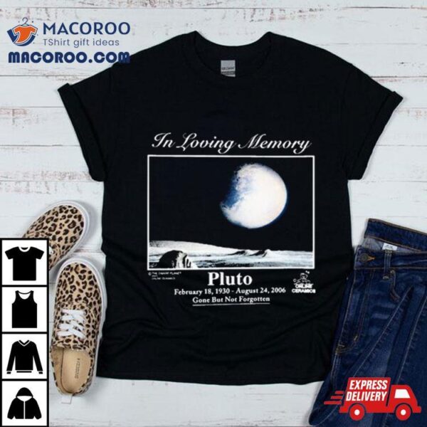 In Loving Memory Pluto Online Ceramics Shirt