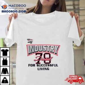 Industry Diesel For Successful Living Tshirt
