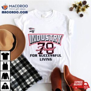 Industry Diesel For Successful Living Tshirt