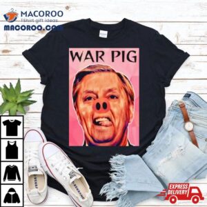 Infinite Zeal Syndicate Lindsey Graham War Pig Shirt