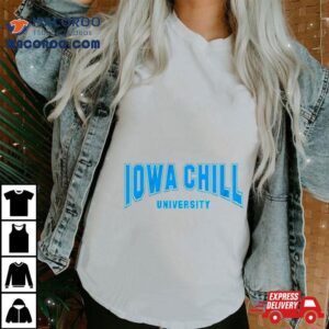 Iowa Chill University Shirt