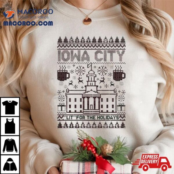 Iowa City Lit For The Holidays Ugly Christmas Raygun Shirt