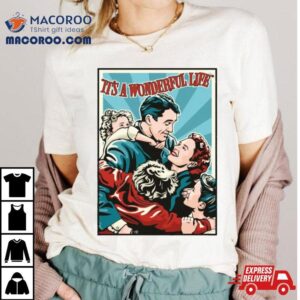 It’s A Wonderful Life Cartoon Ver Shirt