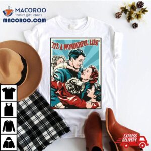 It S A Wonderful Life Cartoon Ver Tshirt