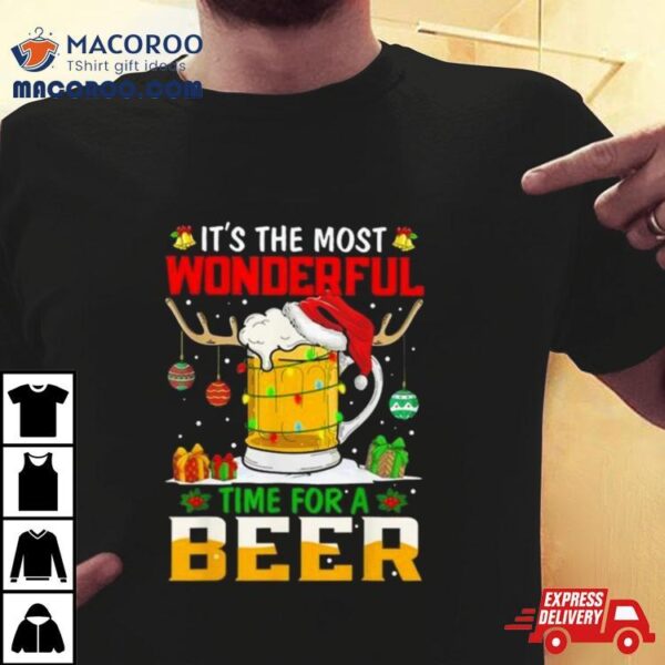 It’s The Most Wonderful Time For A Beer Christmas 2023 T Shirt