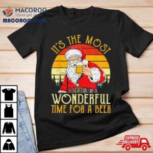 It S The Most Wonderful Time For A Beer Christmas Vintage Tshirt