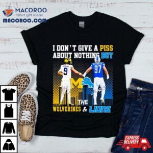 J.j Mccarthy And Aidan Hutchinson I Don’t Give A Piss About Nothing But The Wolverines And Lions T Shirt