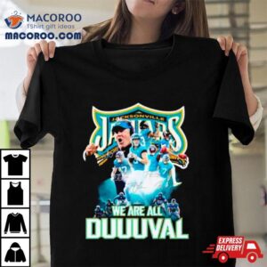 Jacksonville Jaguars We Are All Duuuval Signatures Tshirt