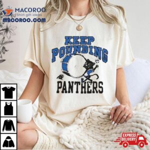 Jake Fehling Keep Pounding Panthers Tshirt