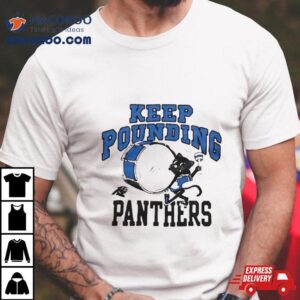 Jake Fehling Keep Pounding Panthers Tshirt