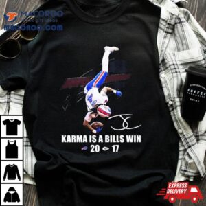 James Cook Karma Is A Buffalo Bills Win Signature Tshirt