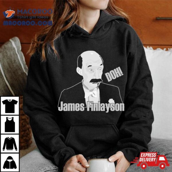 James Finlayson Shirt