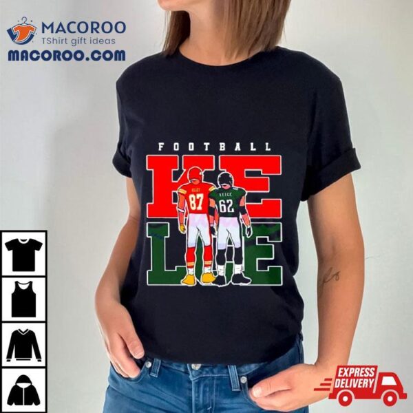 Jason Kelce And Travis Kelce American Football Shirt