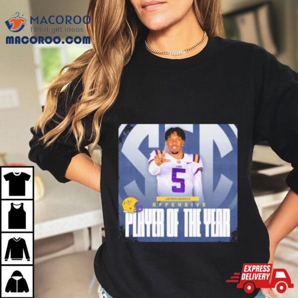 Jayden Daniels 2023 Offensive Player Of The Year Shirt