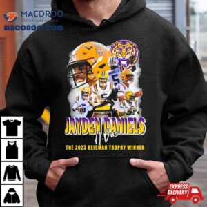 Jayden Daniels Lsu Tigers The Heisman Trophy Winner Signature Tshirt