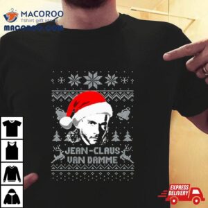 Jean Claus Van Damme Christmas Shirt