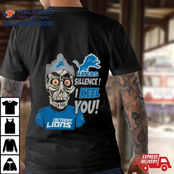 Jeff Dunham Detroit Lions Haters Silence I Keel You Logo Shirt