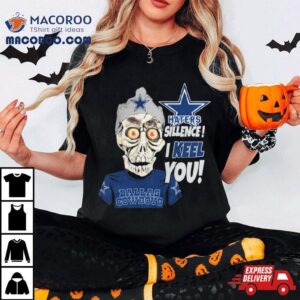 Jeff Dunham Haters Sillence I Keel You Dallas Cowboys Tshirt