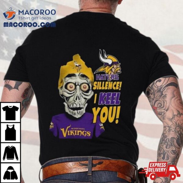 Jeff Dunham Minnesota Vikings Haters Silence I Keel You Logo Shirt