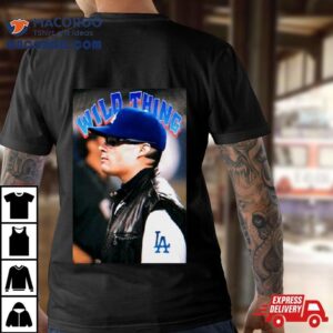 Joe Kelly Dodgers Wild Thing Shirt