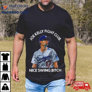 Joe Kelly Fight Club Nice Swing Bitch Tshirt