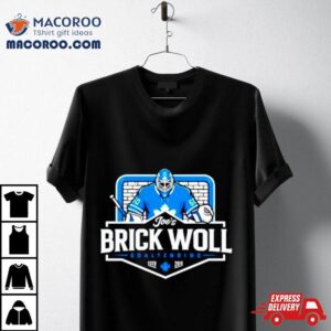 Joe S Brick Woll Goaltending Hockey Tshirt