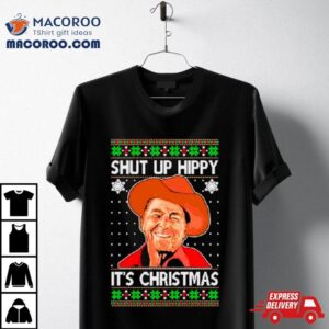 John Wayne Shut Up Hippy It’s Ugly Christmas Shirt