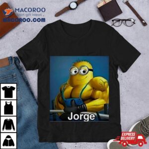 Jorge Minion Tshirt