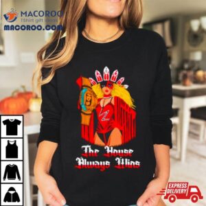 Julia Hart The House Always Wins Tshirt