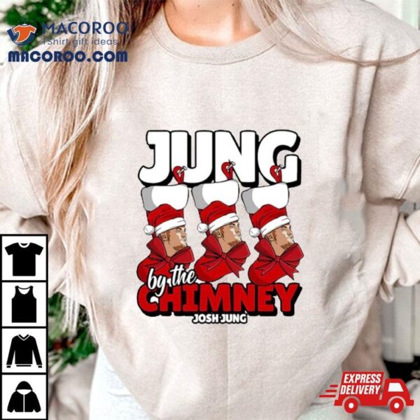 Jung By The Chimney Josh Jung Shirt