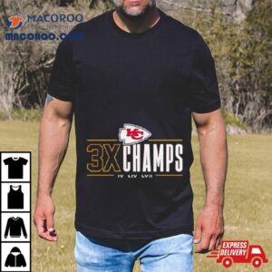 Kansas City Chiefs 3x Champions Iv Liv Lvii T Shirt