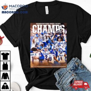 Kansas Jayhawks And Rock Chalk Guaranteed Rate Bowl Champions Tshirt