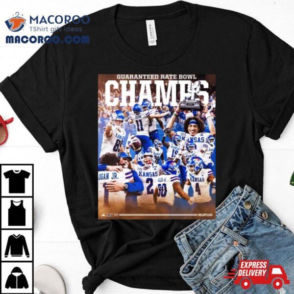 Kansas Jayhawks And Rock Chalk 2023 Guaranteed Rate Bowl Champions Shirt