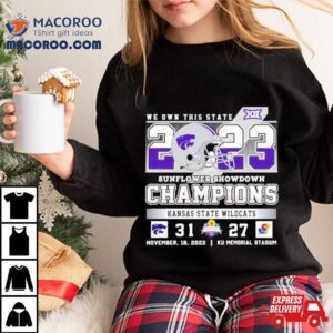Kansas State Wildcats 31 27 Kansas Jayhawks 2023 Sunflower Showdown Champions Final Score Shirt 2 Kansas State Wildcats Kansas Jayhawks Sunflower Showdown Champions Final Score Tshirt