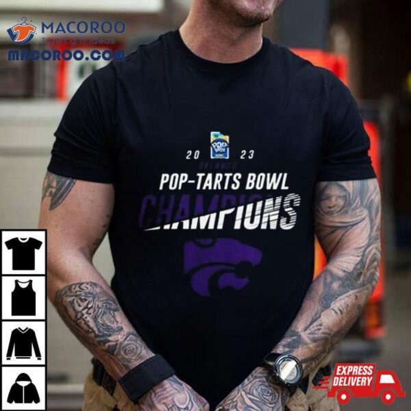 Kansas State Wildcats Win The 2023 Orlando Pop Tarts Bowl Champions Ncaa College Football T Shirt